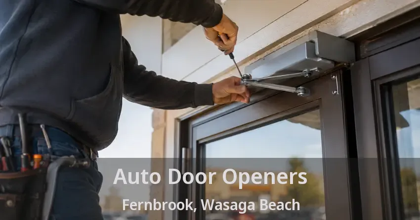 Auto Door Openers Fernbrook, Wasaga Beach - ON