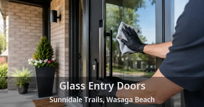 Glass Entry Doors Sunnidale Trails, Wasaga Beach - ON