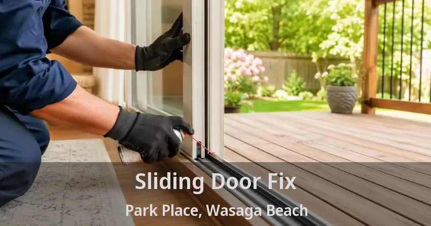 Sliding Door Fix Park Place, Wasaga Beach - ON