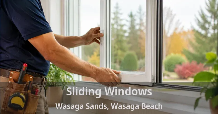 Sliding Windows Wasaga Sands, Wasaga Beach - ON